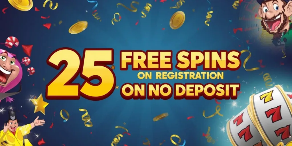 25 free spins on registration no deposit